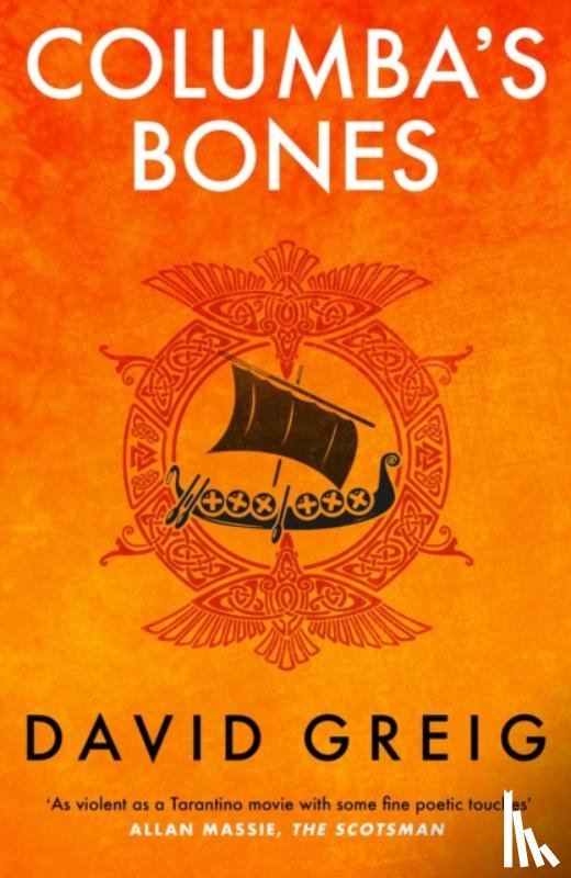 Greig, David - Columba's Bones