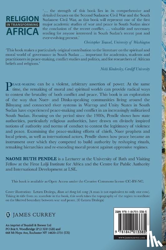 Pendle, Naomi Ruth - Spiritual Contestations – The Violence of Peace in South Sudan