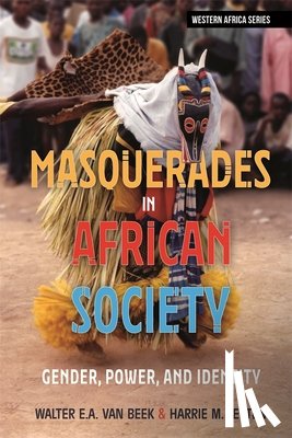 Van Beek, Walter E A, Leyten, Harrie M. - Masquerades in African Society