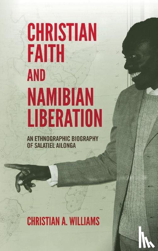 Williams, Dr Christian A - Christian Faith and Namibian Liberation