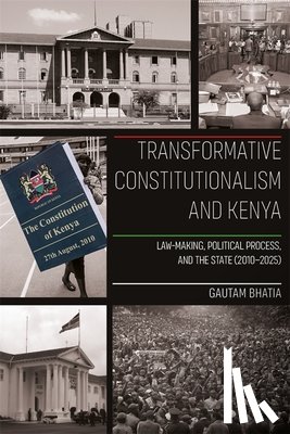 Bhatia, Dr Gautam - Transformative Constitutionalism and Kenya