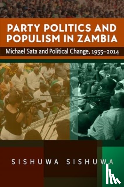 Sishuwa, Dr Sishuwa - Party Politics and Populism in Zambia