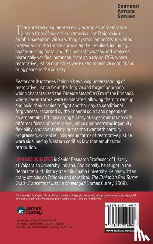 Schaefer, Professor Charles (Customer) - Peace Not War: Traditions of Restorative Justice in Imperial Ethiopia, 1769 - 1960