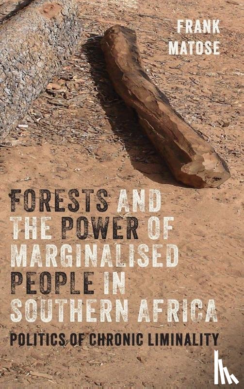 Matose, Professor Frank - Forests and the Power of Marginalised People in Southern Africa