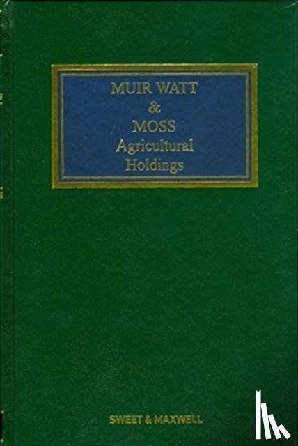  - Muir Watt & Moss: Agricultural Holdings