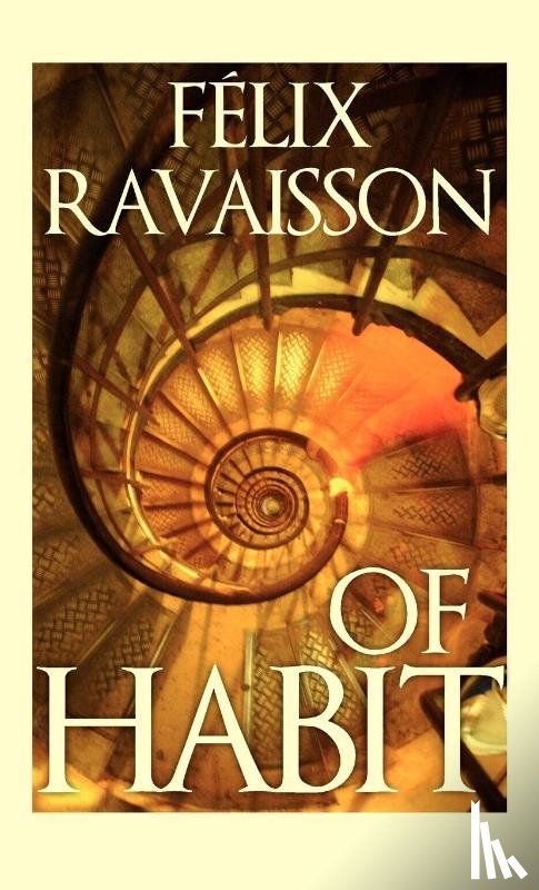 Ravaisson, Felix - Of Habit