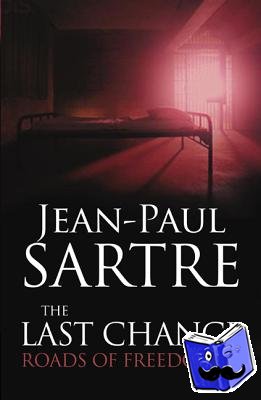 Sartre, Jean-Paul - The Last Chance