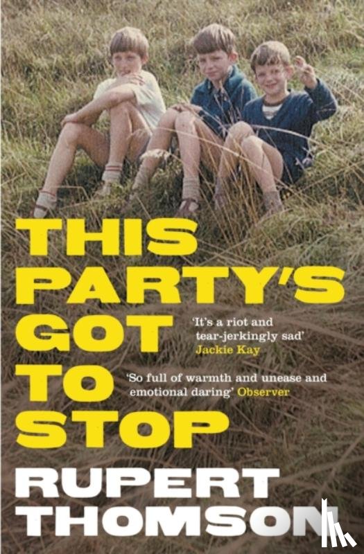 Thomson, Rupert - This Party's Got To Stop