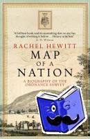 Hewitt, Rachel - Map Of A Nation