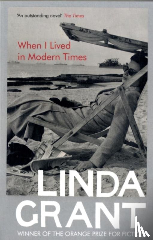 Grant, Linda - When I Lived In Modern Times
