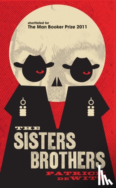 deWitt, Patrick - The Sisters Brothers