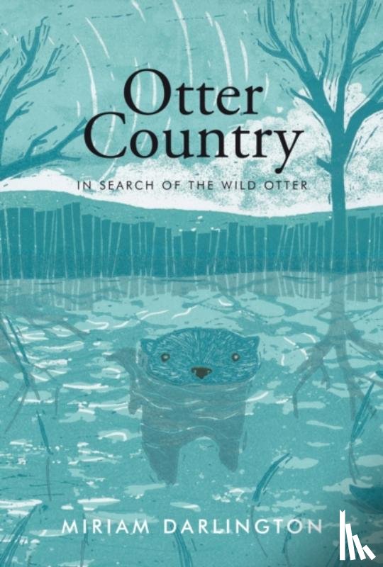Darlington, Miriam - Otter Country