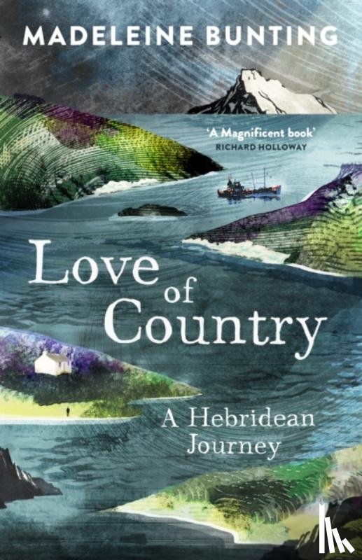 Bunting, Madeleine - Love of Country