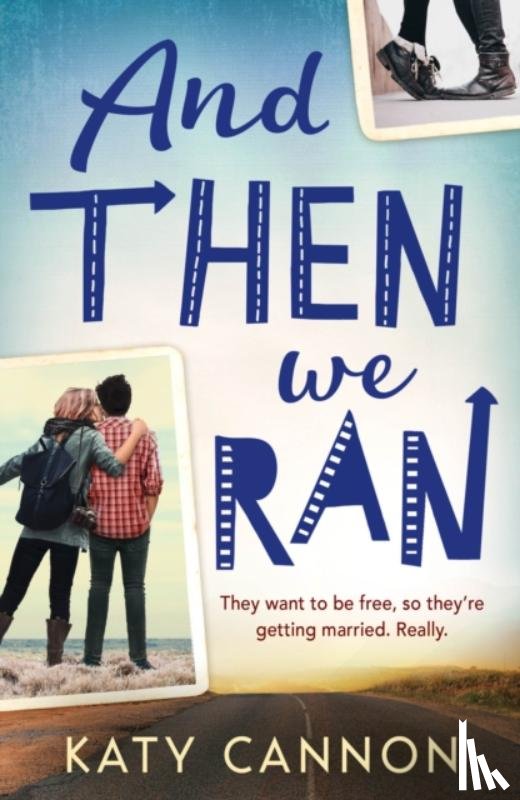 Cannon, Katy - And Then We Ran