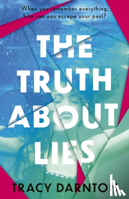 Darnton, Tracy - The Truth About Lies