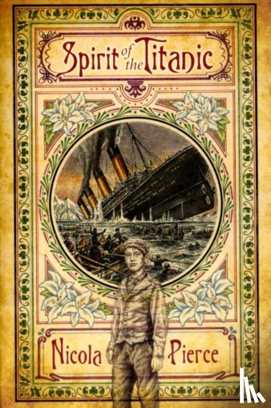 Pierce, Nicola - Spirit of the Titanic