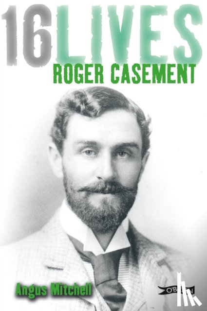 Mitchell, Angus - Roger Casement