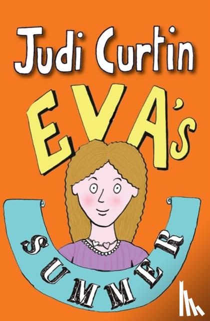 Curtin, Judi - Eva's Holiday