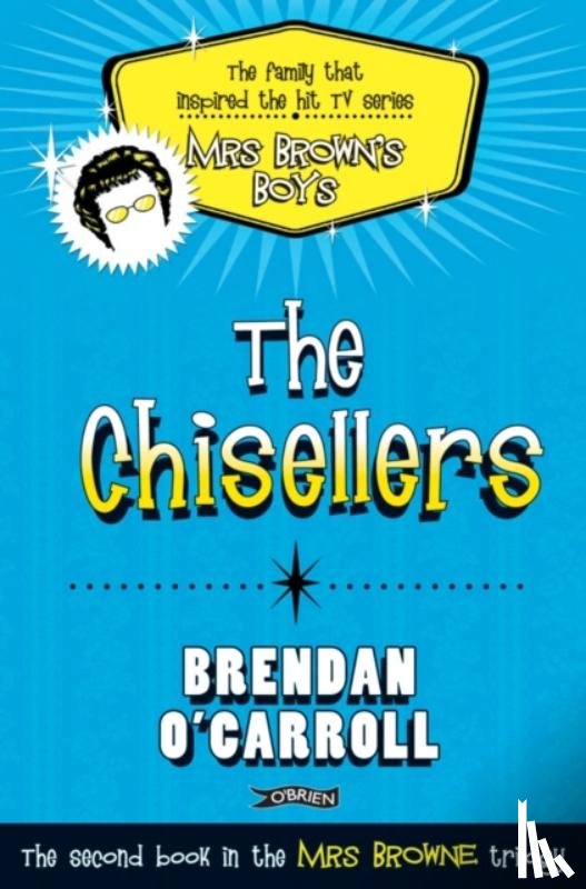 O'Carroll, Brendan - The Chisellers
