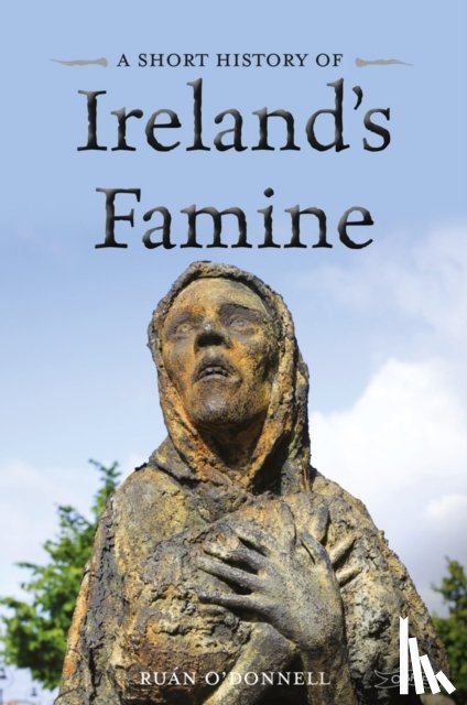 O'Donnell, Ruan - A Short History of Ireland's Famine