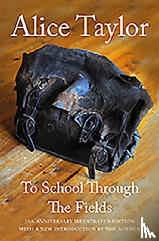 Taylor, Alice - To School Through the Fields