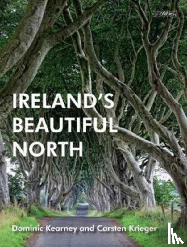 Kearney, Dominic - Ireland's Beautiful North