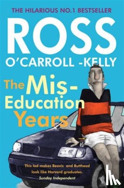 O'Carroll-Kelly, Ross - Ross O'Carroll-Kelly, The Miseducation Years