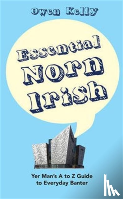 Kelly, Owen - Essential Norn Irish