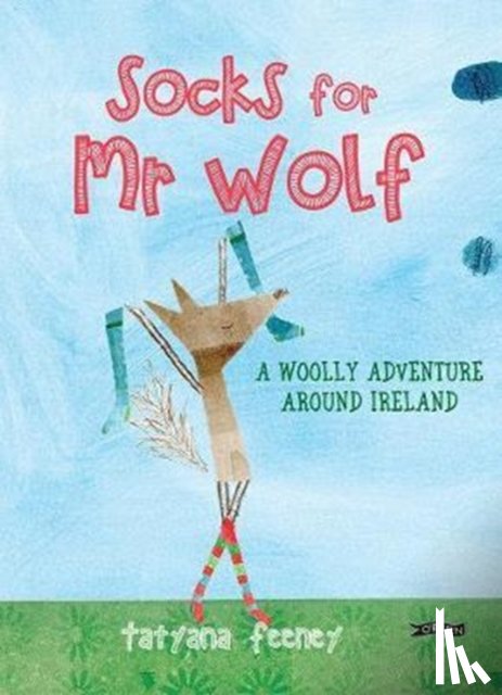 Feeney, Tatyana - Socks for Mr Wolf