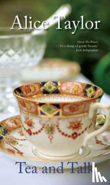 Taylor, Alice - Tea and Talk