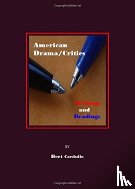Cardullo, Bert - American Drama/Critics