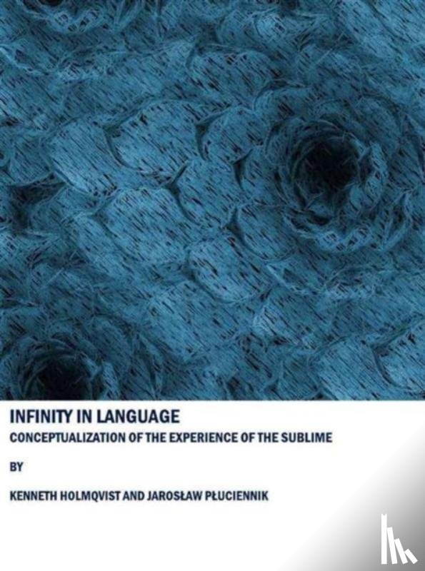 Holmqvist, Kenneth, Pluciennik, Jaroslaw - Infinity in Language