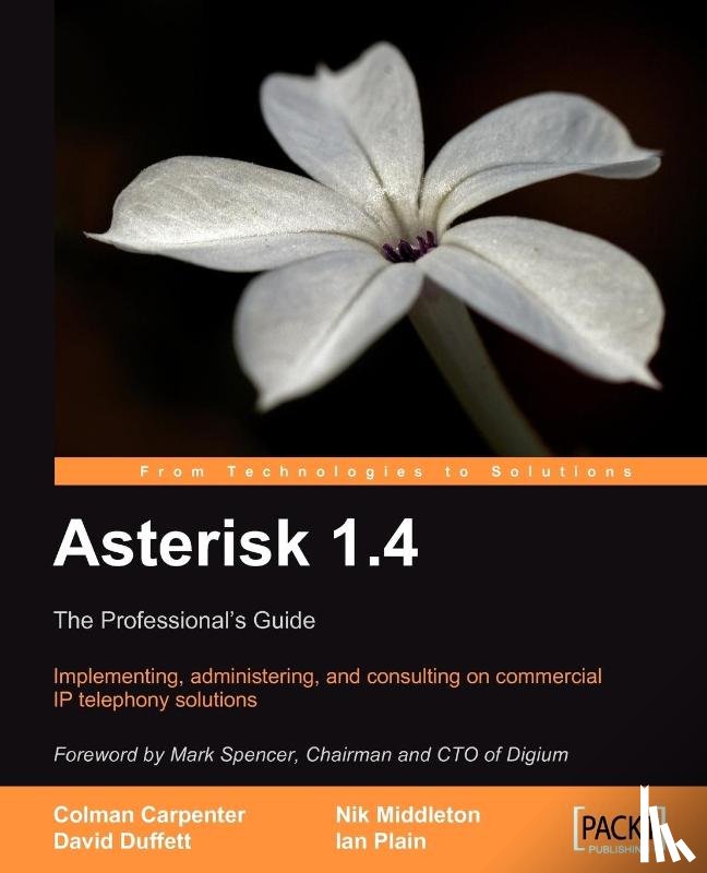 Carpenter, Colman, Duffett, David, Plain, Ian - Asterisk 1.4 : The Professional's Guide