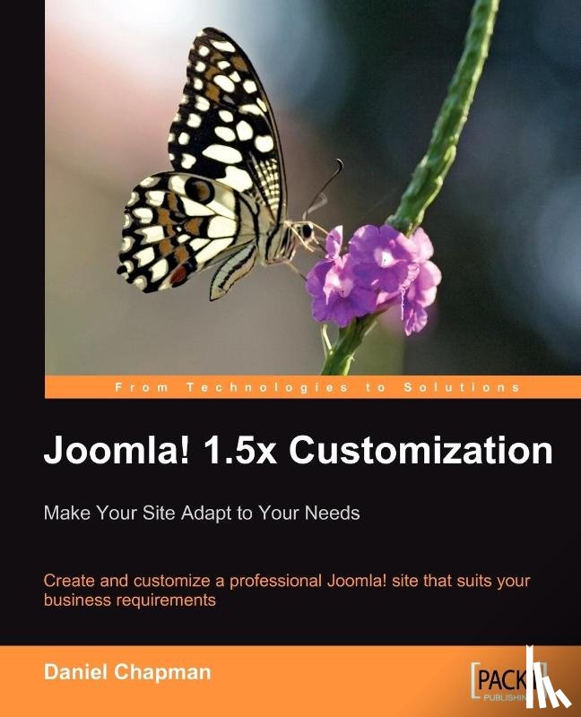 Chapman, Daniel - Joomla! 1.5x Customization: Make Your Site Adapt to Your Needs