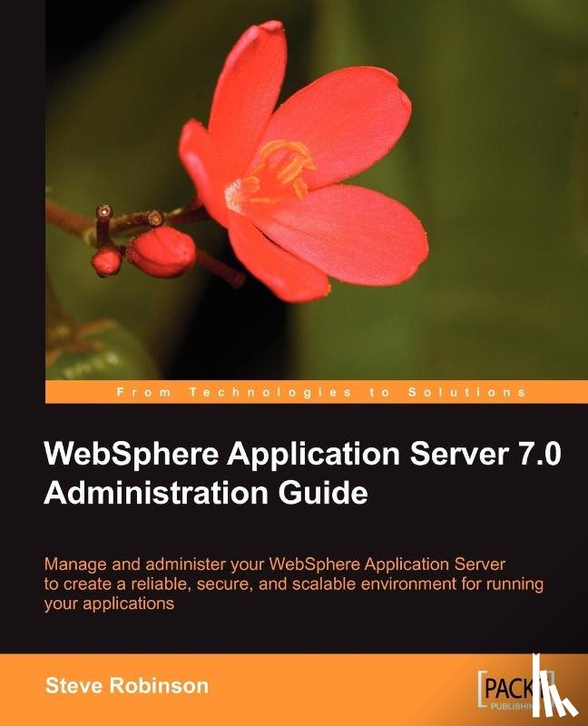 Robinson, Steve - WebSphere Application Server 7.0 Administration Guide