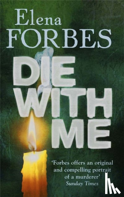 Forbes, Elena, Quercus - Die With Me
