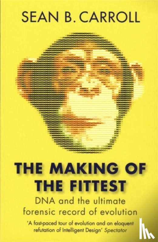 B. Carroll, Sean - The Making of the Fittest