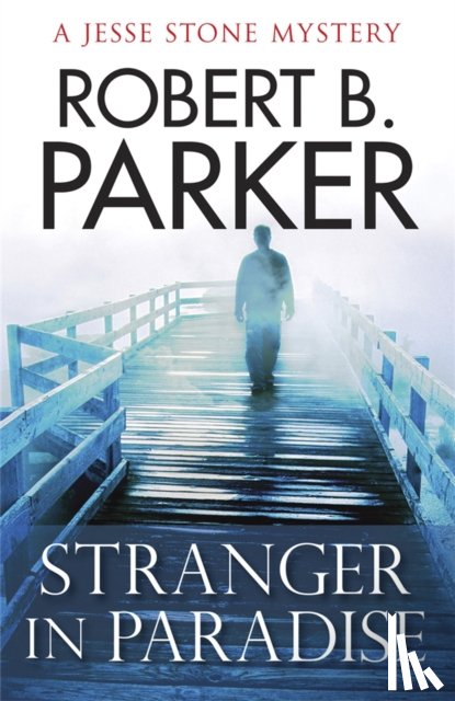 Parker, Robert B., B. Parker, Robert - Stranger in Paradise
