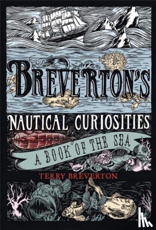 Breverton, Terry - Breverton's Nautical Curiosities