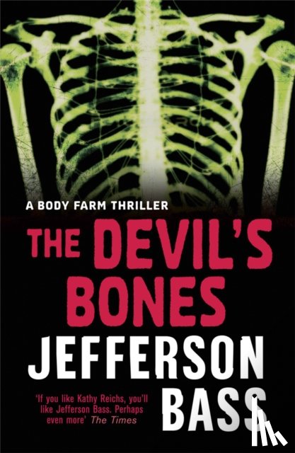 Bass, Jefferson - The Devil's Bones