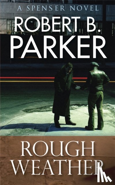 B. Parker, Robert - Rough Weather (A Spenser Mystery)