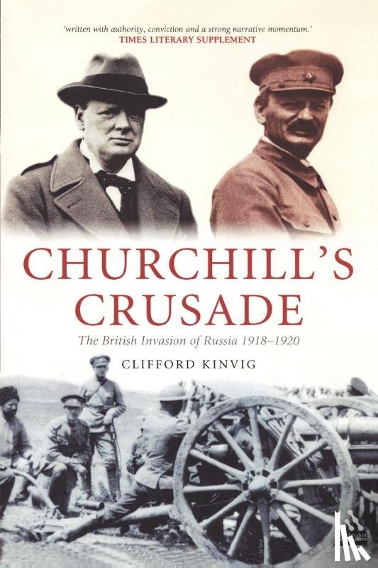Kinvig, Major-General Clifford - Churchill's Crusade