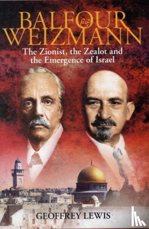 Lewis, Geoffrey - Balfour and Weizmann