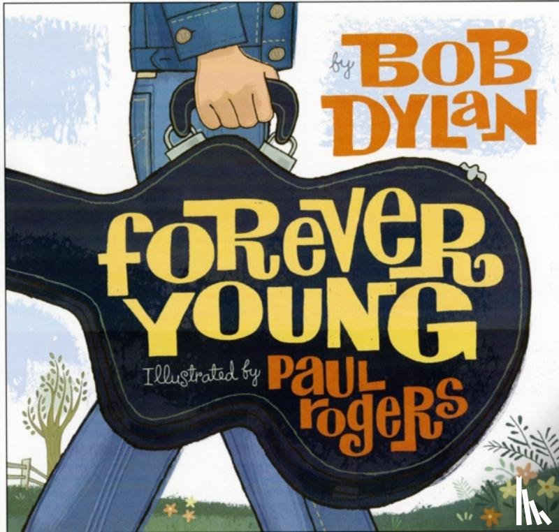 Dylan, Bob - Forever Young