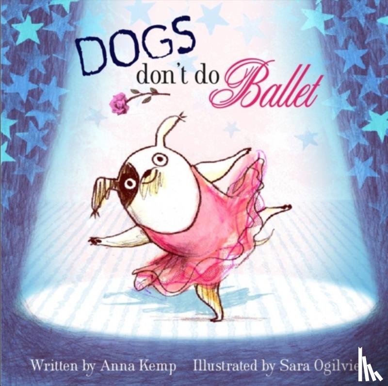 Kemp, Anna - Dogs Don't Do Ballet