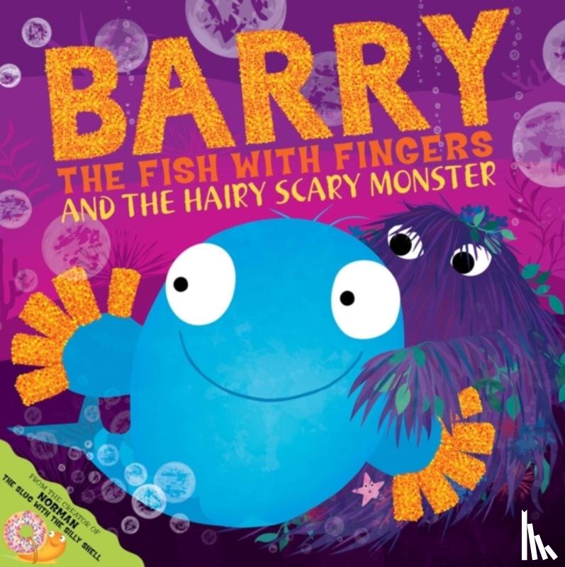 Hendra, Sue, Linnet, Paul - Barry the Fish with Fingers and the Hairy Scary Monster