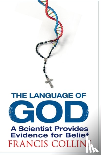 Collins, Francis - The Language of God