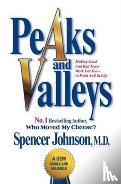 Johnson, Spencer - Peaks and Valleys
