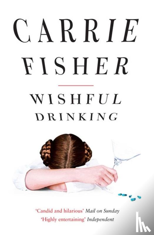 Fisher, Carrie - Wishful Drinking