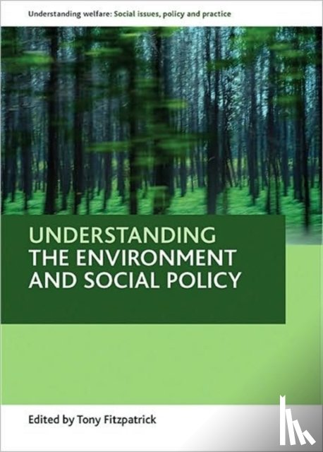  - Understanding the environment and social policy